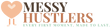 MessyHustlers